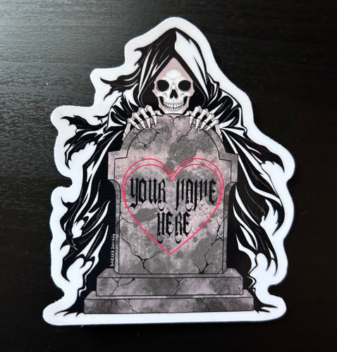 Your Name Here Sticker