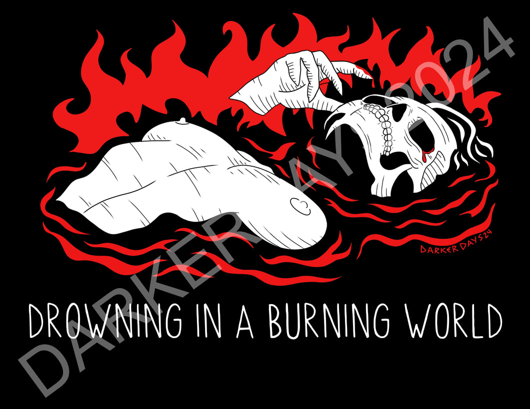 Drowning In A Burning World Print