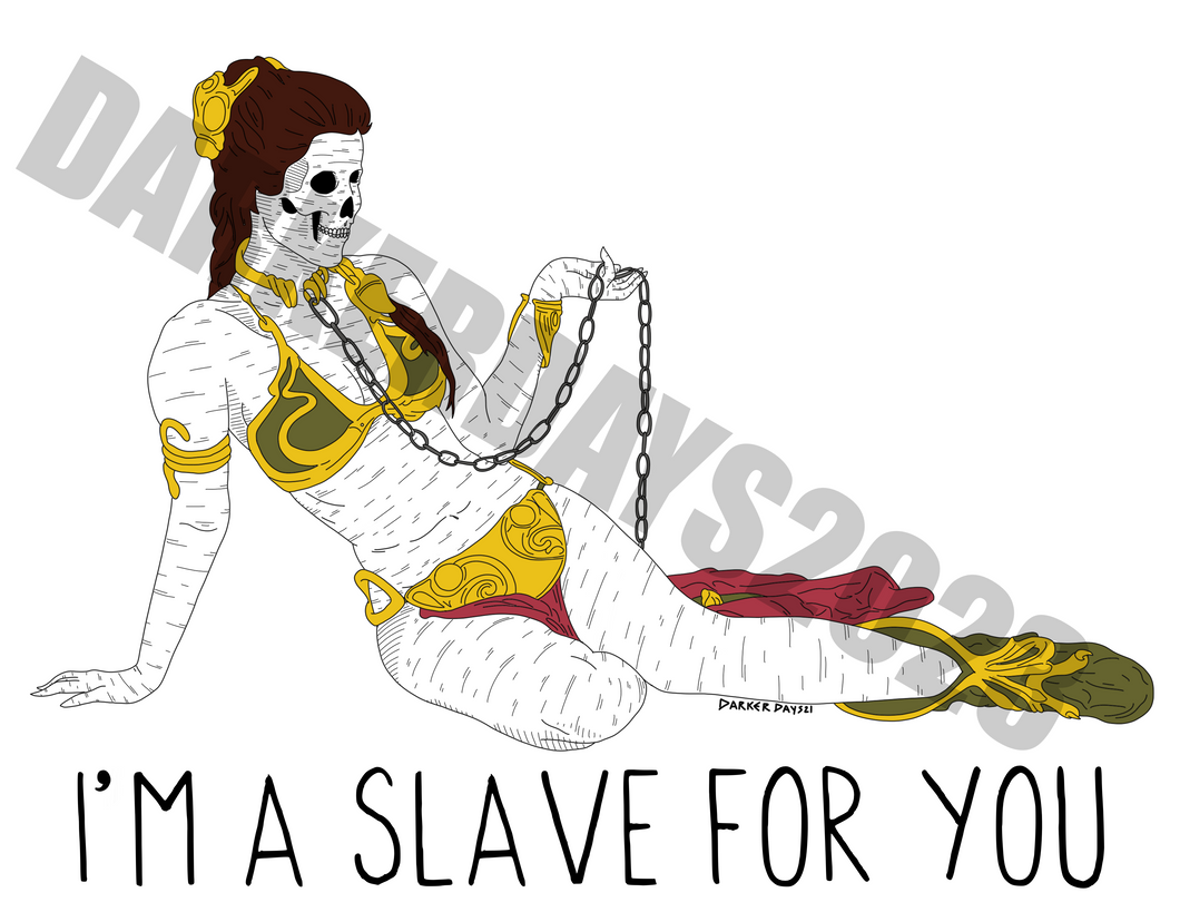 Slave For You Print