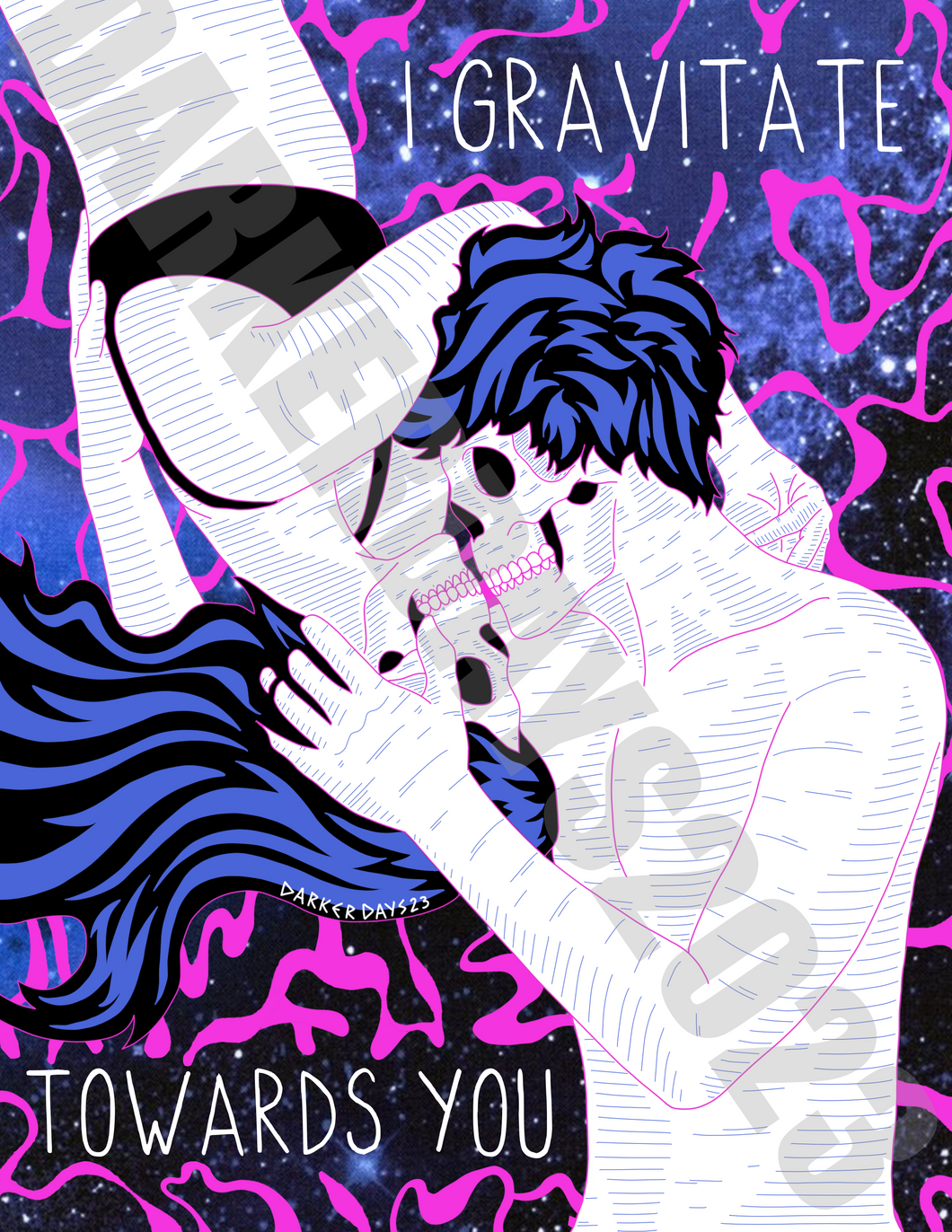 I Gravitate Towards You Print