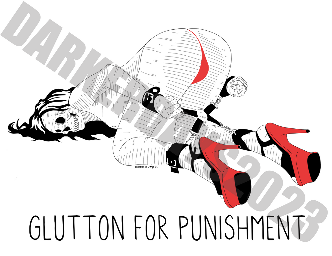 Glutton For Punishment Print