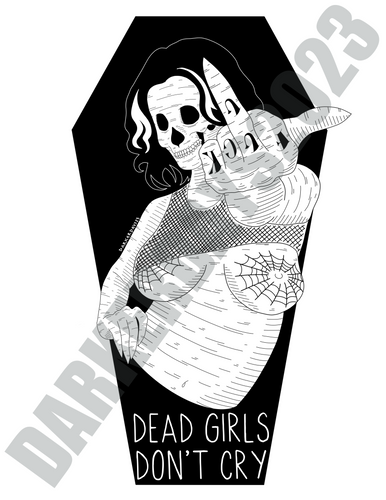 Dead Girls Don't Cry Print