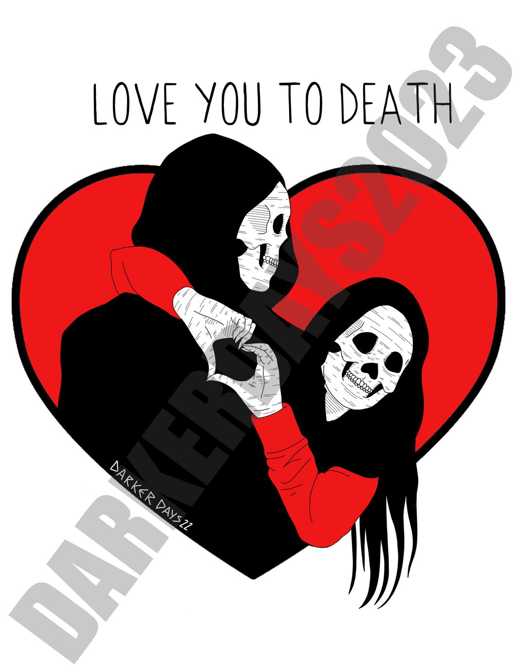Love You To Death Print