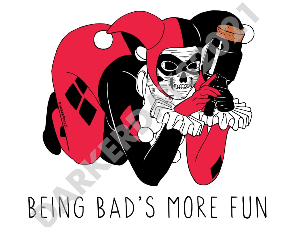 Being Bad's More Fun Print