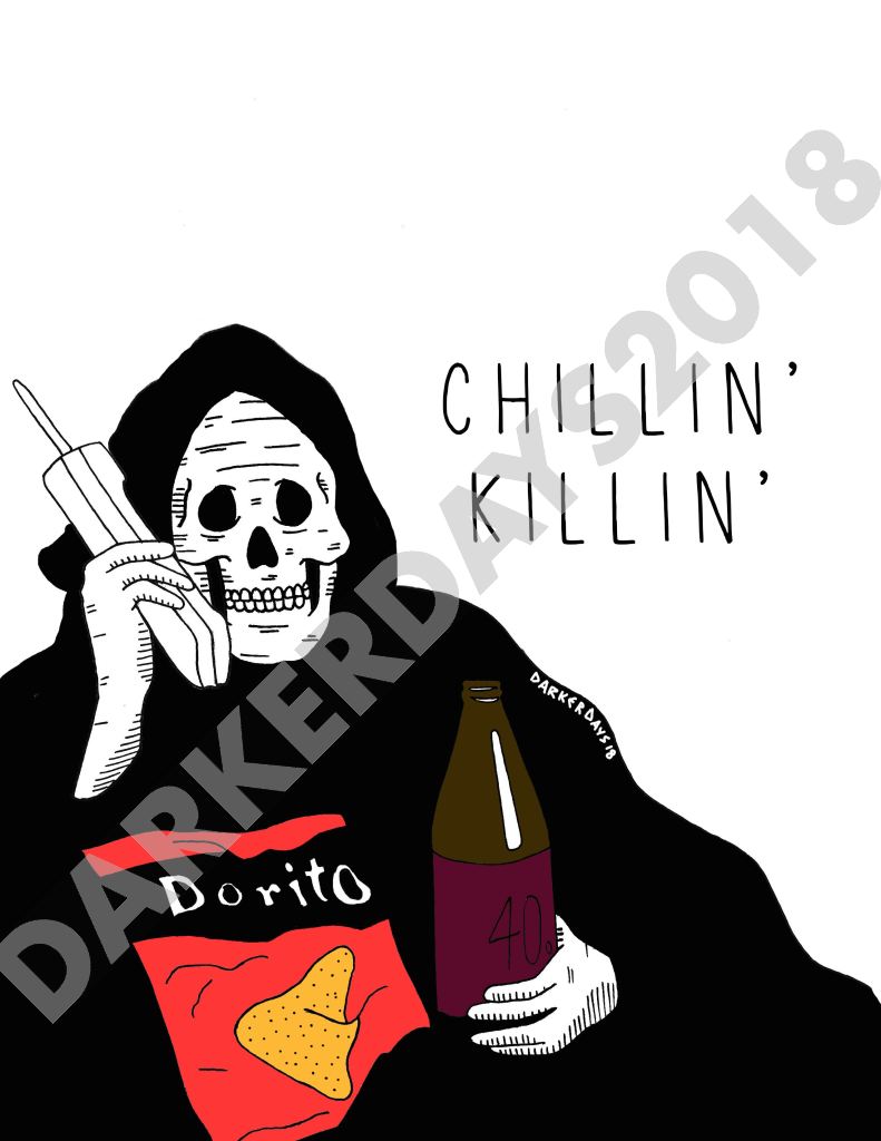 Chillin Killin Print Prints