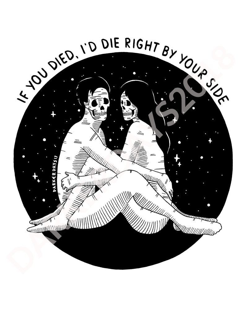 Id Die Right By Your Side Print Throwback Prints