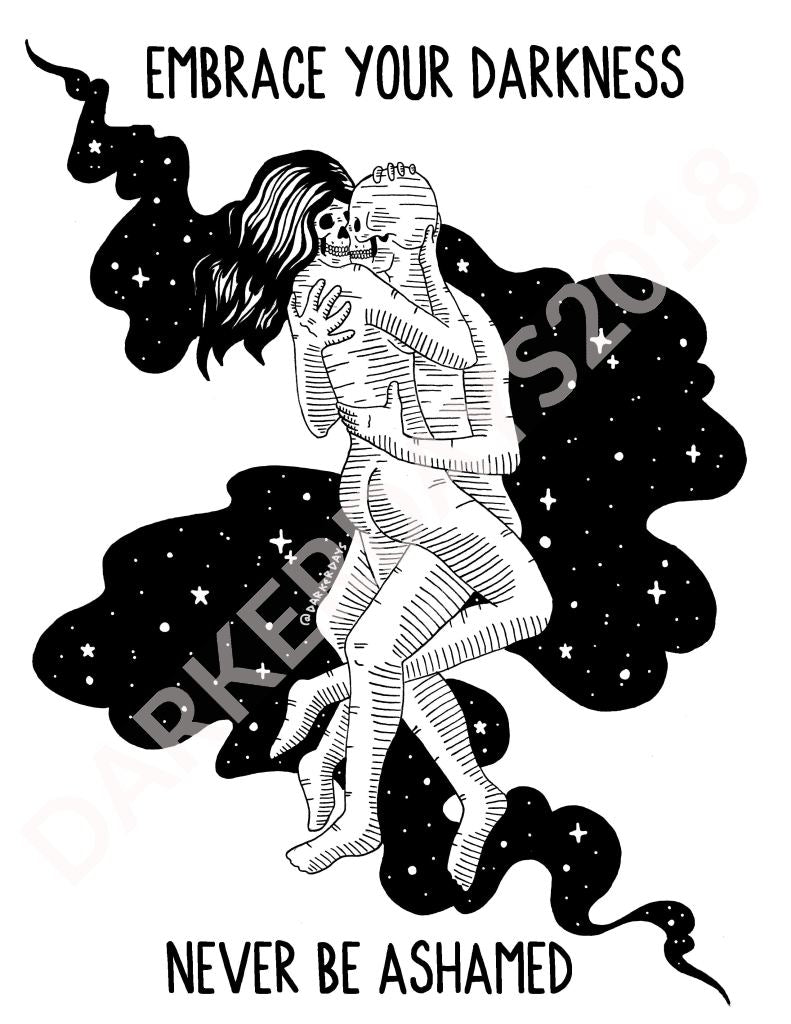 Embrace Your Darkness Print Throwback Prints
