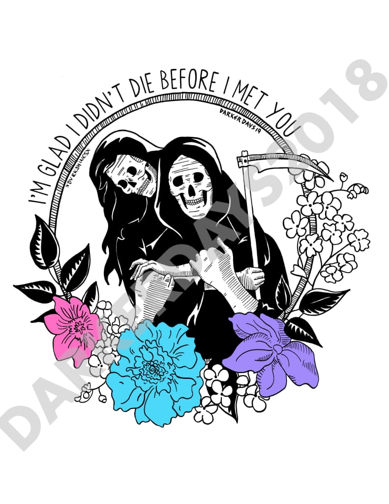 Glad I Didnt Die Print Collab W/@dvrkshines Prints