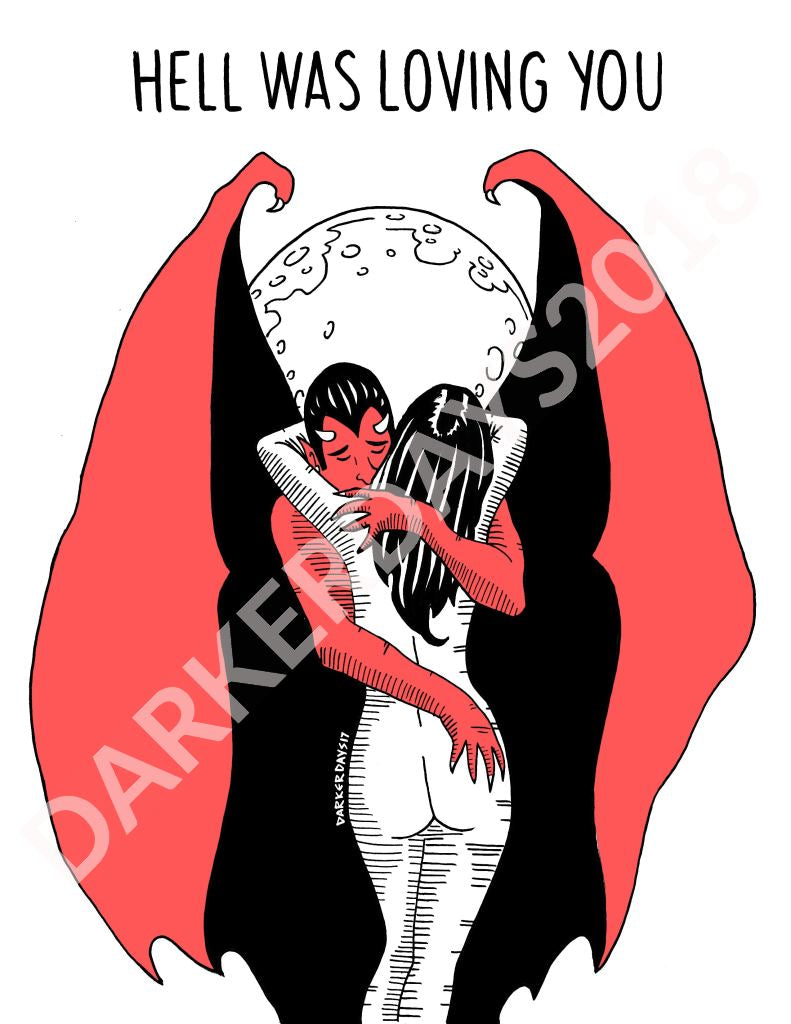 Hell Was Loving You Print Throwback Prints