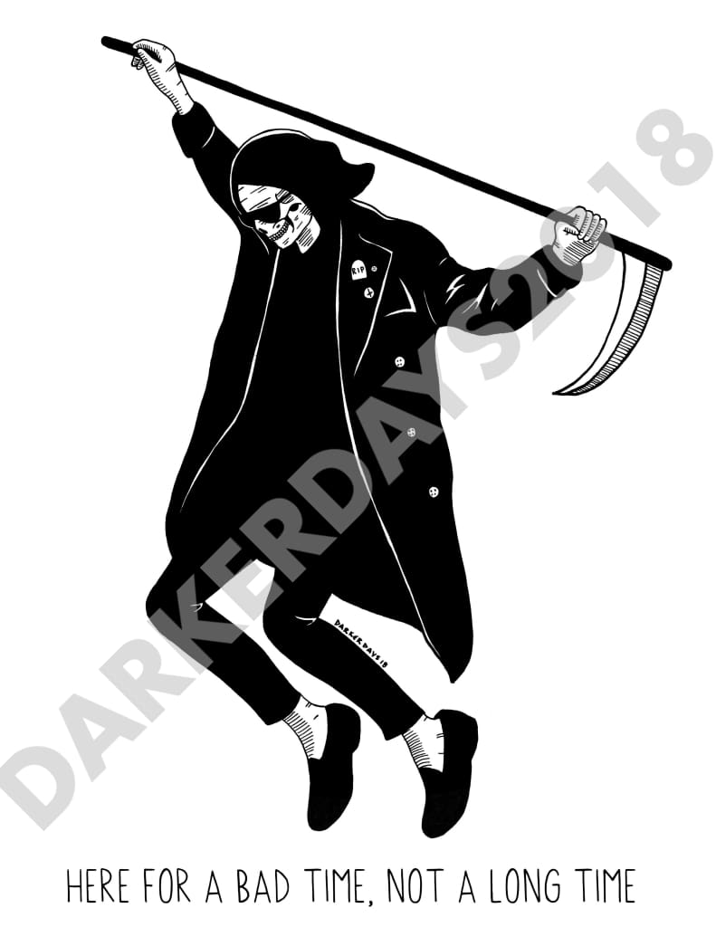 Here For A Bad Time Print Prints