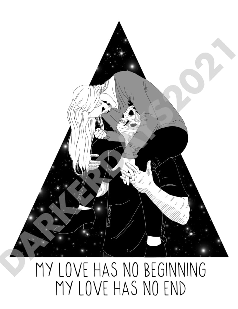 My Love Has No End Print Collab w/@dvrkshines